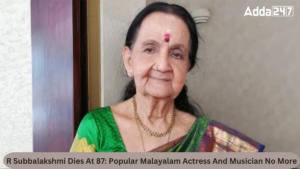 मलयालम अभिनेत्री आर सुब्बालक्ष्मी का निधन |_3.1