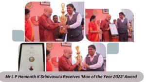 श्री एल पी हेमंत के श्रीनिवासुलु को 'मैन ऑफ द ईयर 2023' पुरस्कार |_3.1