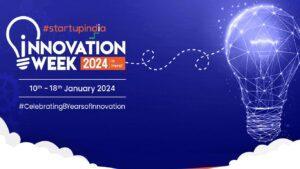 DPIIT द्वारा स्टार्टअप इंडिया इनोवेशन वीक 2024 का आयोजन |_3.1