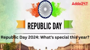 गणतंत्र दिवस 2024: इस साल क्या है खास? |_3.1