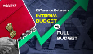 Interim Budget 2024: अंतरिम बजट क्या होता है, कैसे यह पूर्ण बजट से अलग है |_3.1