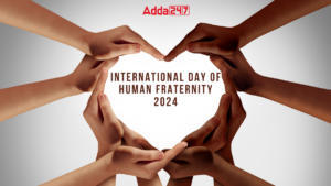 अंतर्राष्ट्रीय मानव बंधुत्व दिवस 2024, तिथि, इतिहास और महत्व |_3.1