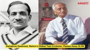 भारत के सबसे उम्रदराज टेस्‍ट‍ क्रिकेटर 95 वर्षीय दत्‍ताजीराव गायकवाड़ का निधन |_3.1