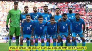 भारतीय फुटबॉल सात वर्ष के निचले स्तर पर, फीफा रैंकिंग में 117वें स्थान पर |_3.1