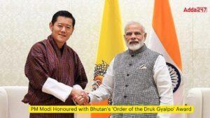 पीएम मोदी को मिला भूटान का 'ऑर्डर ऑफ द ड्रुक ग्यालपो' पुरस्कार |_3.1