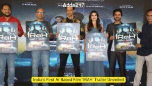 भारत की पहली AI-आधारित फिल्म IRAH का ट्रेलर हुआ लॉन्च |_3.1
