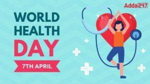 विश्व स्वास्थ्य दिवस 2024: स्वास्थ्य के अधिकार का जश्न |_3.1