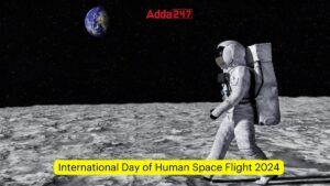 मानव अंतरिक्ष उड़ान का अंतर्राष्ट्रीय दिवस 2024, तिथि, इतिहास और महत्व |_3.1