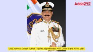 वाइस एडमिरल दिनेश कुमार त्रिपाठी होंगे देश के नए नौसेना प्रमुख |_3.1