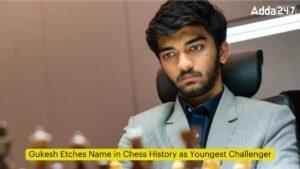शतरंज के इतिहास में सबसे कम आयु के चैलेंजर के रूप में गुकेश का नाम दर्ज |_3.1
