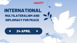 शांति के लिए बहुपक्षवाद और कूटनीति का अंतर्राष्ट्रीय दिवस |_3.1