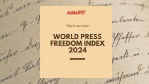 वर्ल्ड प्रेस फ्रीडम इंडेक्स जारी, भारत 180 देशों में से 159वें स्थान पर |_3.1