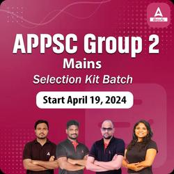 APPSC Group 2 Mains Selection Kit Batch | Online Live Classes by Adda 247
