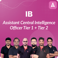 Intelligence Bureau (IB) ACIO Executive Tier (I + II) Complete Live Batch | Online Live Classes by Adda 247