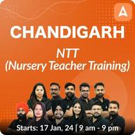 Chandigarh Administration Nursery Teachers (NTT) Batch | Online Live Classes by Adda 247