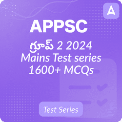 APPSC Group 2 Mains 2024 | Online Test Series (Telugu & English) By Adda247 Telugu