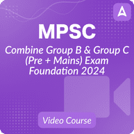 MPSC Combine Group B & Group C (Pre + Mains) Exam Foundation 2024 | Marathi | Video Course By Adda247