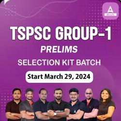 TSPSC Group 1 Prelims Selection Kit Batch | Online Live Classes by Adda 247