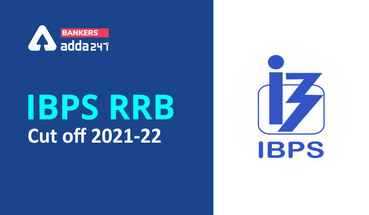 IBPS RRB Cut off 2021| Previous Year Cut-off For PO & Clerk State-Wise_2.1