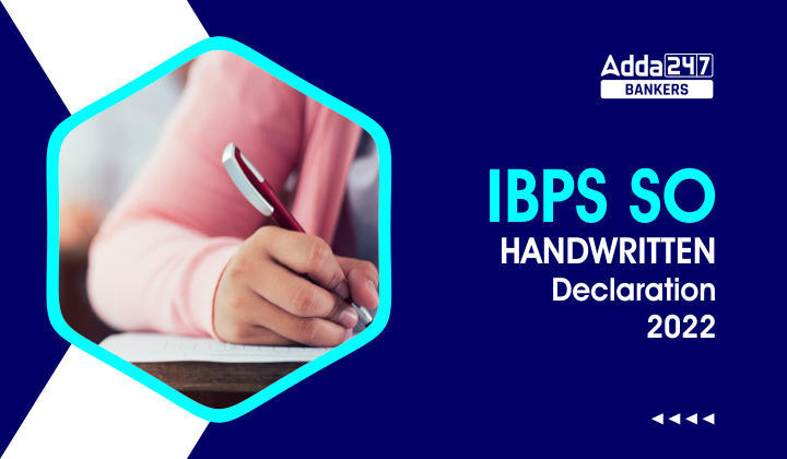 IBPS SO Handwritten Declaration 2022 Sample Format in Hindi: IBPS SO हस्तलिखित घोषणा 2022 सैंपल फॉर्मेट | Latest Hindi Banking jobs_20.1