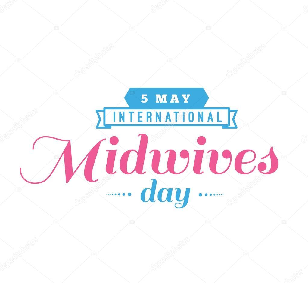 International Day of the Midwife: 05 May | मिडवाईफचा (सुईण) आंतरराष्ट्रीय दिवस: 05 मे_2.1