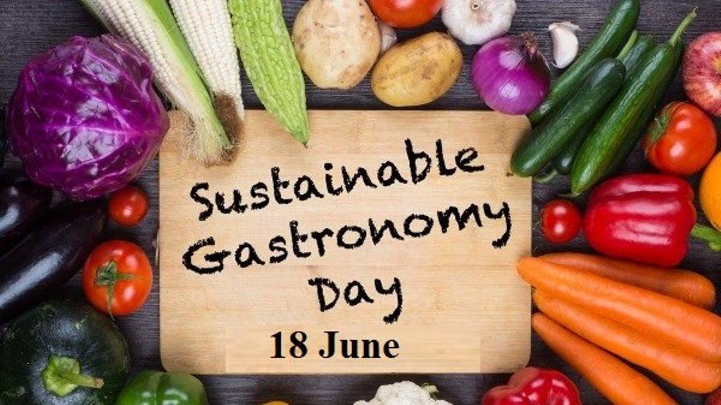 Sustainable Gastronomy Day: 18 June | সাস্টেনেবল গ্যাস্ট্রোনমি ডে: 18 জুন_2.1