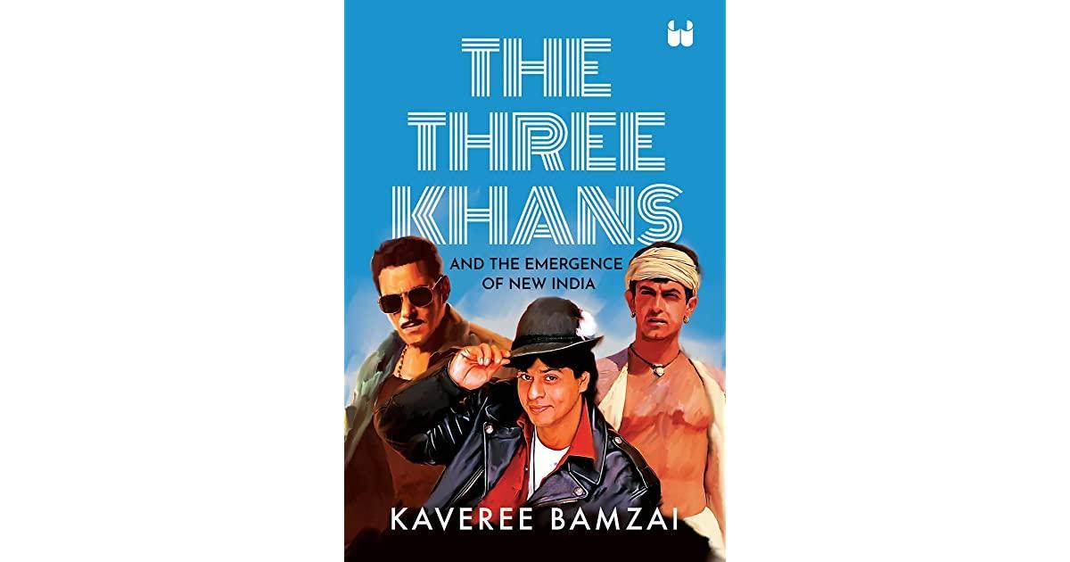 Book title “The Three Khans: And the Emergence of New India” by Kaveree Bamzai