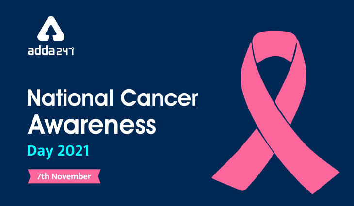 National Cancer Awareness Day: 7th November
