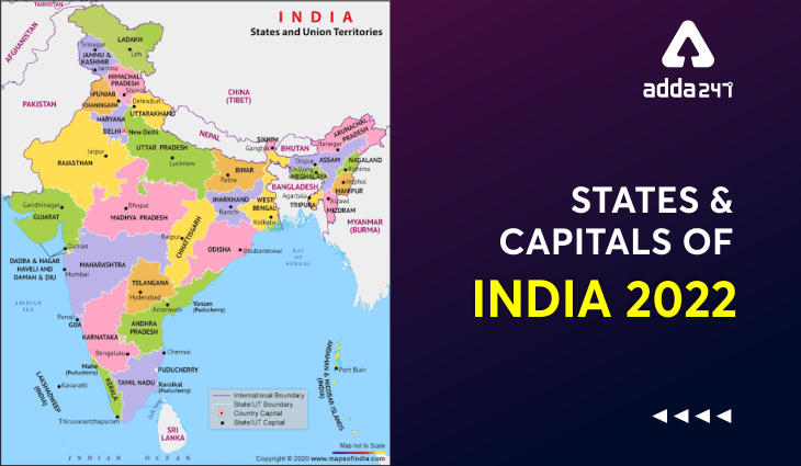 States and Capitals of India : Now 28 states and 8 UTs 2021