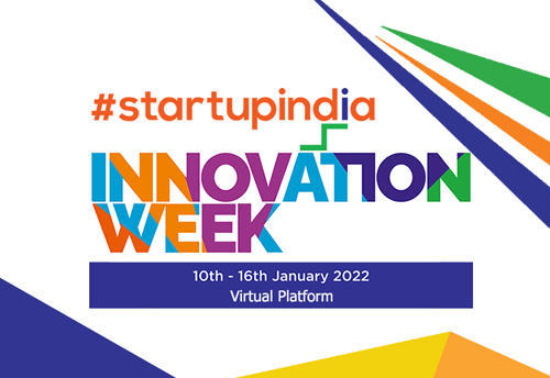 DPIIT organized Startup India Innovation Week from 10 to 16 January