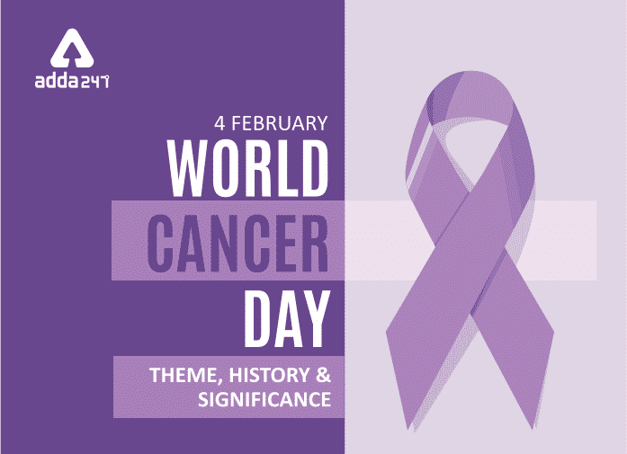 World Cancer Day is observed globally on 04 February