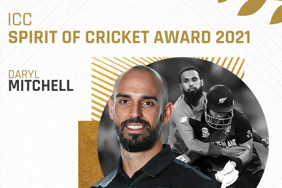 New Zealand’s Daryl Mitchell named the ICC Spirit of Cricket Award 2021