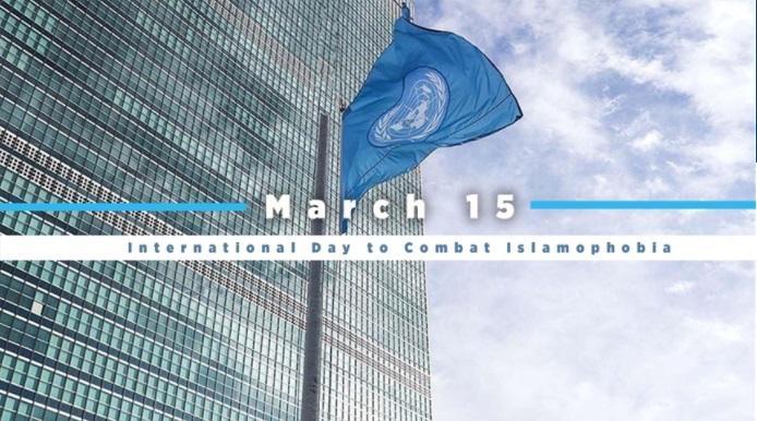 UN declares March 15 as the International Day to Combat Islamophobia