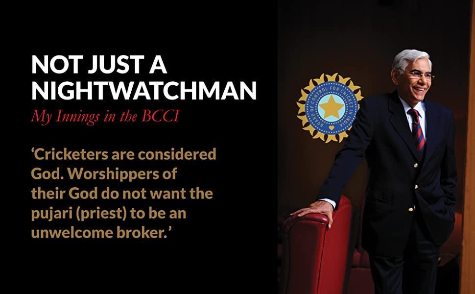 ‘Not Just A Nightwatchman: My Innings with BCCI’, book by Former CAG Vinod Rai