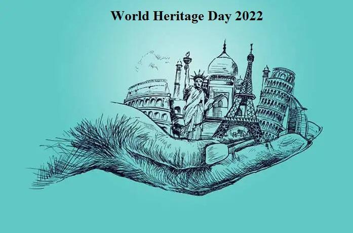 World Heritage Day 2022: 18th April