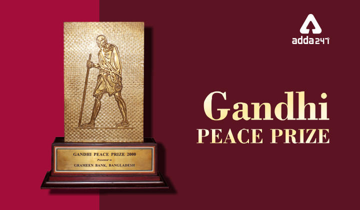 Gandhi Peace Prize- About, Winners and Jury Members 2022_40.1