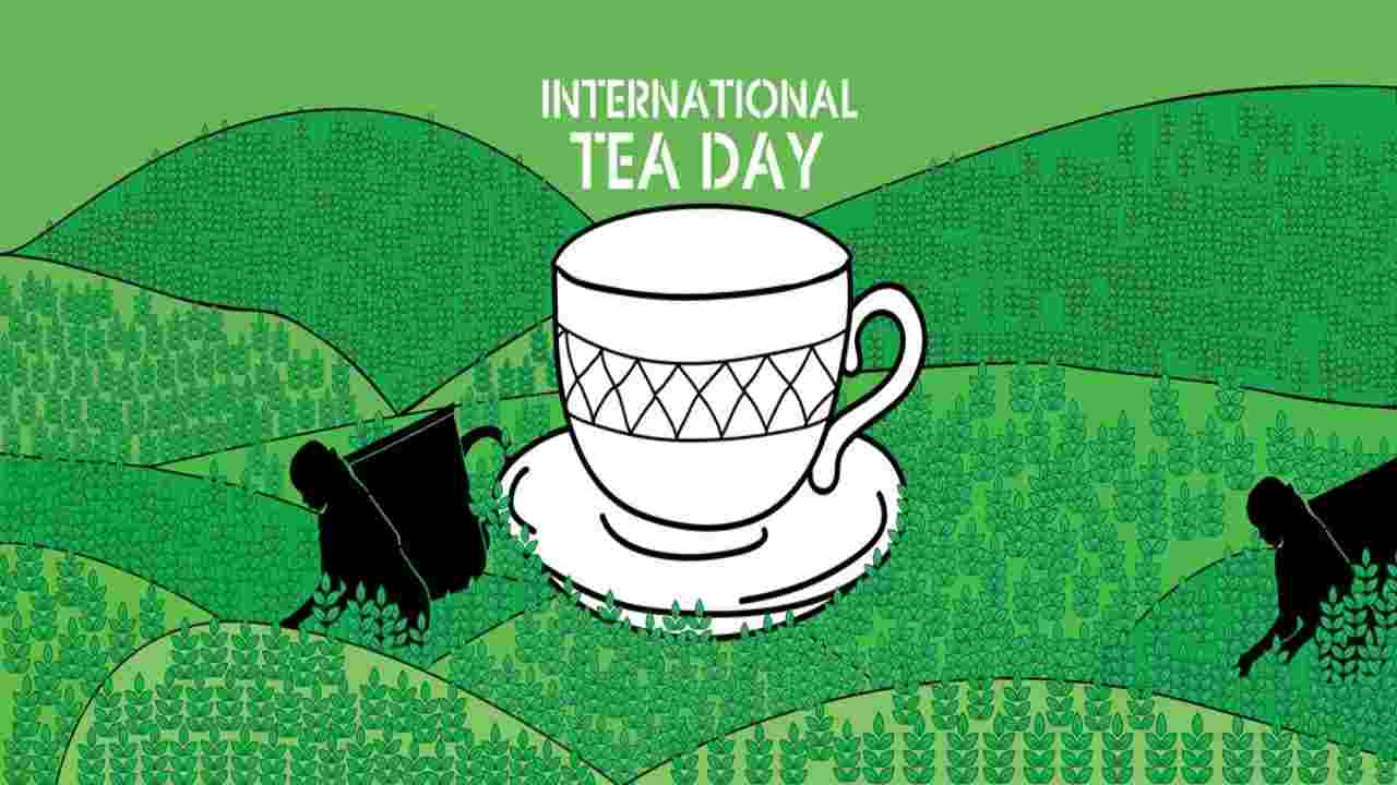 International Tea Day 2022 Celebrates on the 21st of May