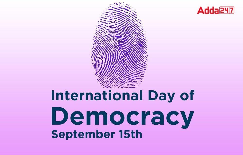 International Day of Democracy 2022 observed on 15 September_40.1