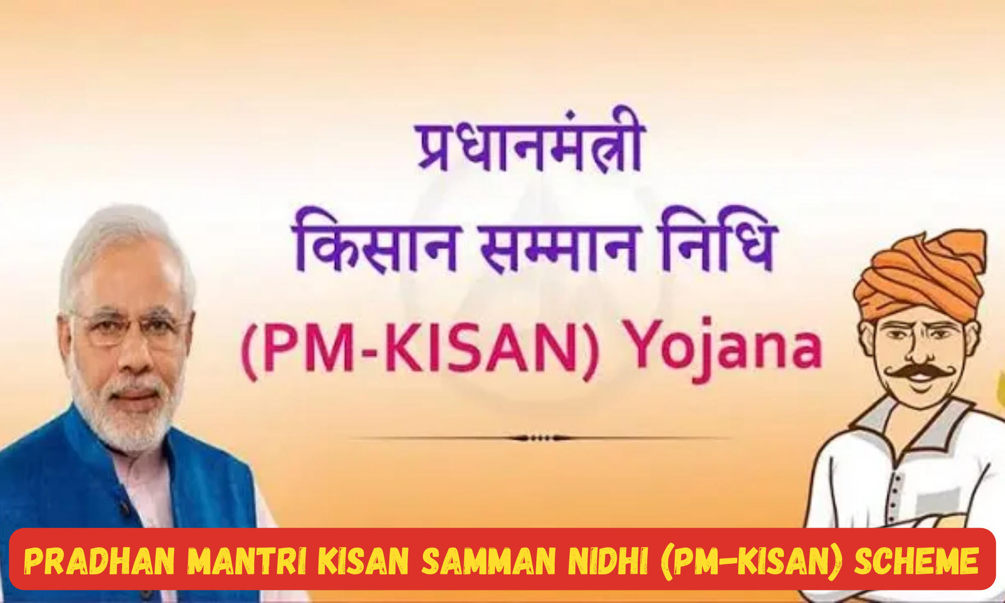 PM-Kisan Scheme: Empowering Indian Farmers for a Resilient Agriculture Sector_40.1