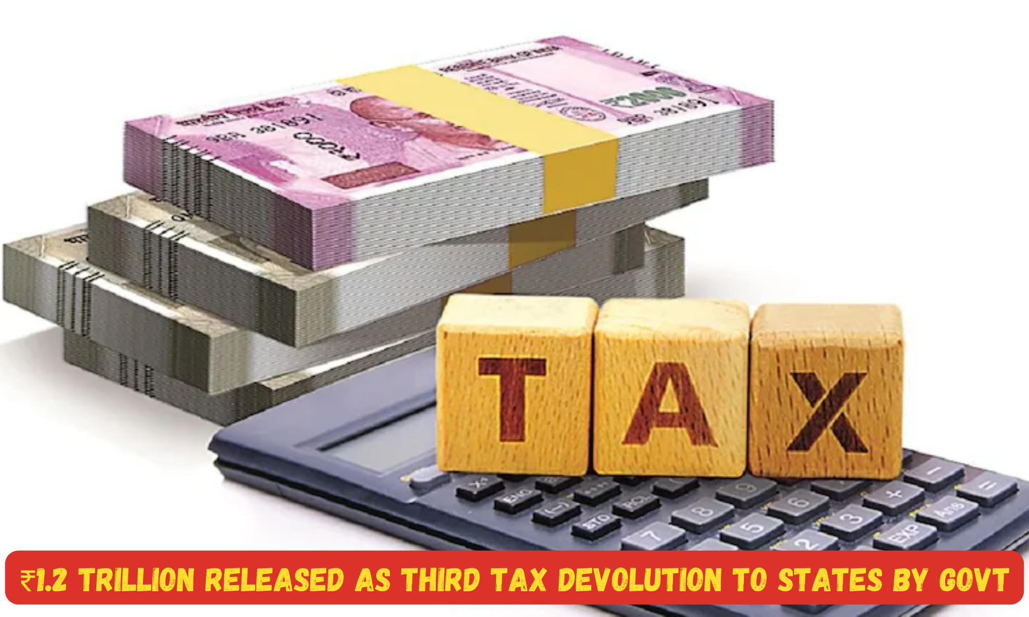 ₹1.2 Trillion Released as Third Tax Devolution to States by Govt_50.1