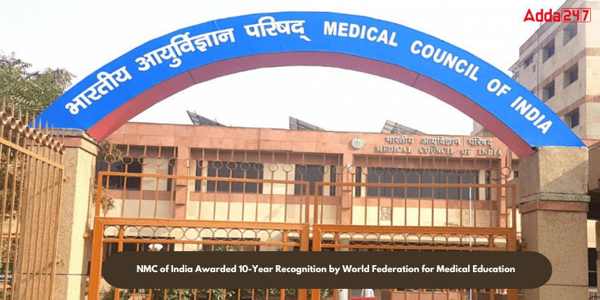 NMC of India Awarded 10-Year Recognition by World Federation for Medical Education_50.1