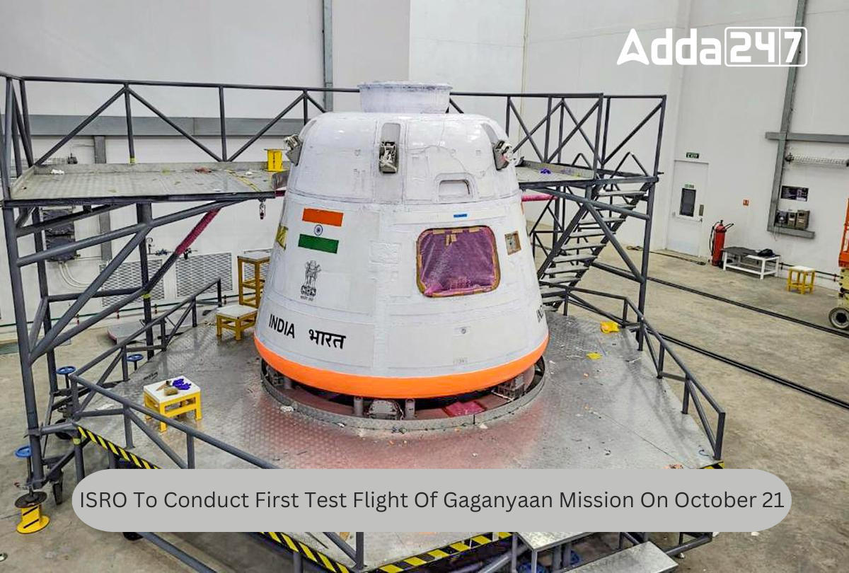 ISRO To Conduct First Test Flight Of Gaganyaan Mission On October 21_80.1
