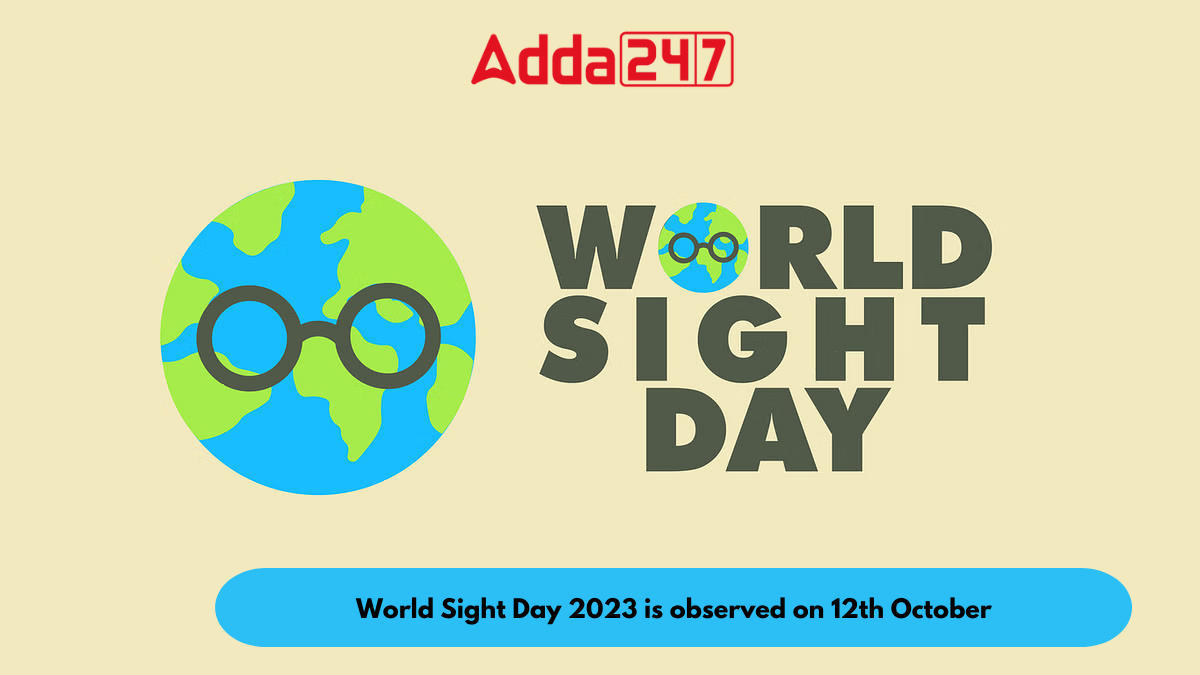 World Sight Day 2023 is observed on 12th October_80.1
