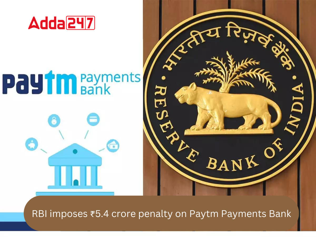 RBI Imposes ₹5.4 Crore Penalty On Paytm Payments Bank_50.1