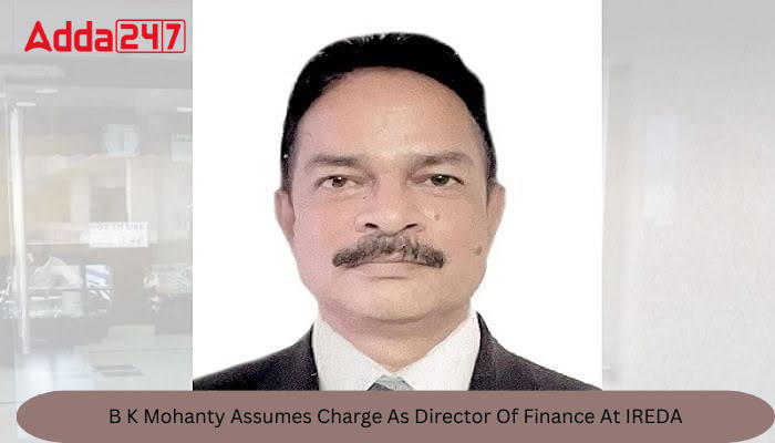 B K Mohanty Assumes Charge As Director Of Finance At IREDA_80.1