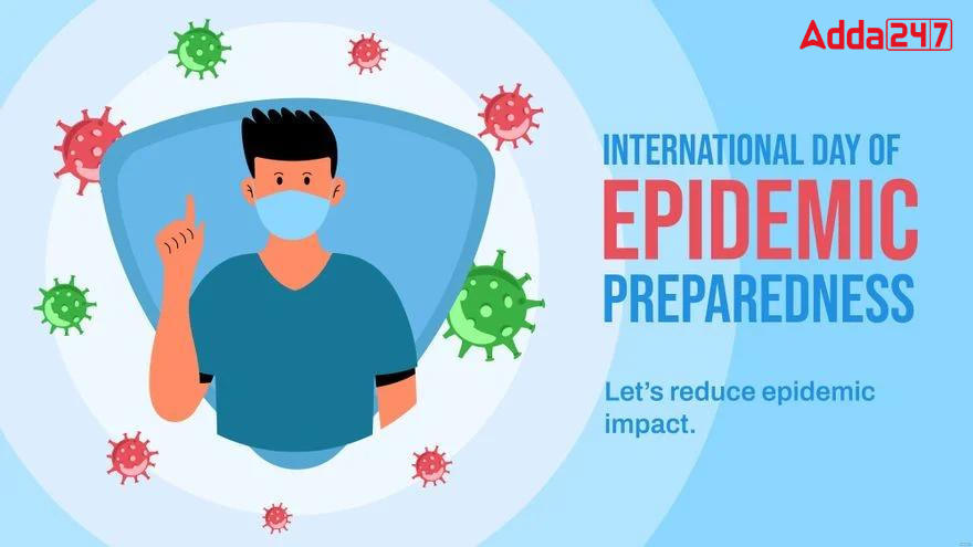 International Day of Epidemic Preparedness 2023 Observed on 27th December_60.1