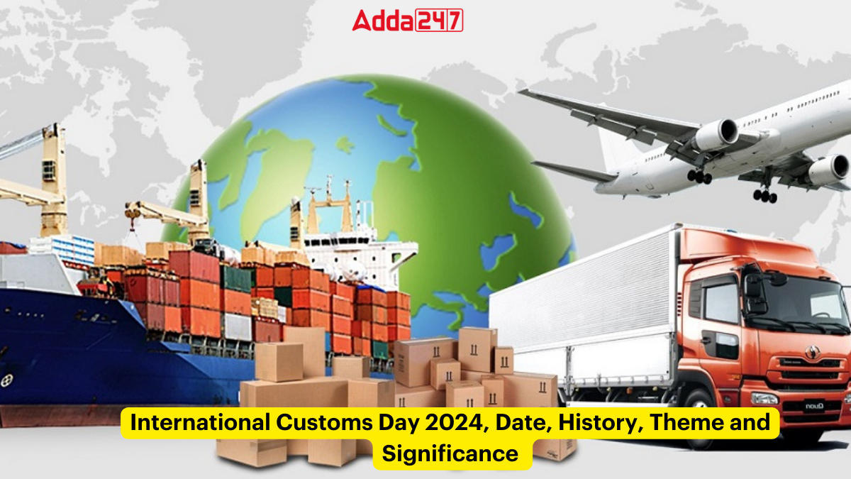 International Customs Day 2024, Date, History, Theme and Significance_60.1