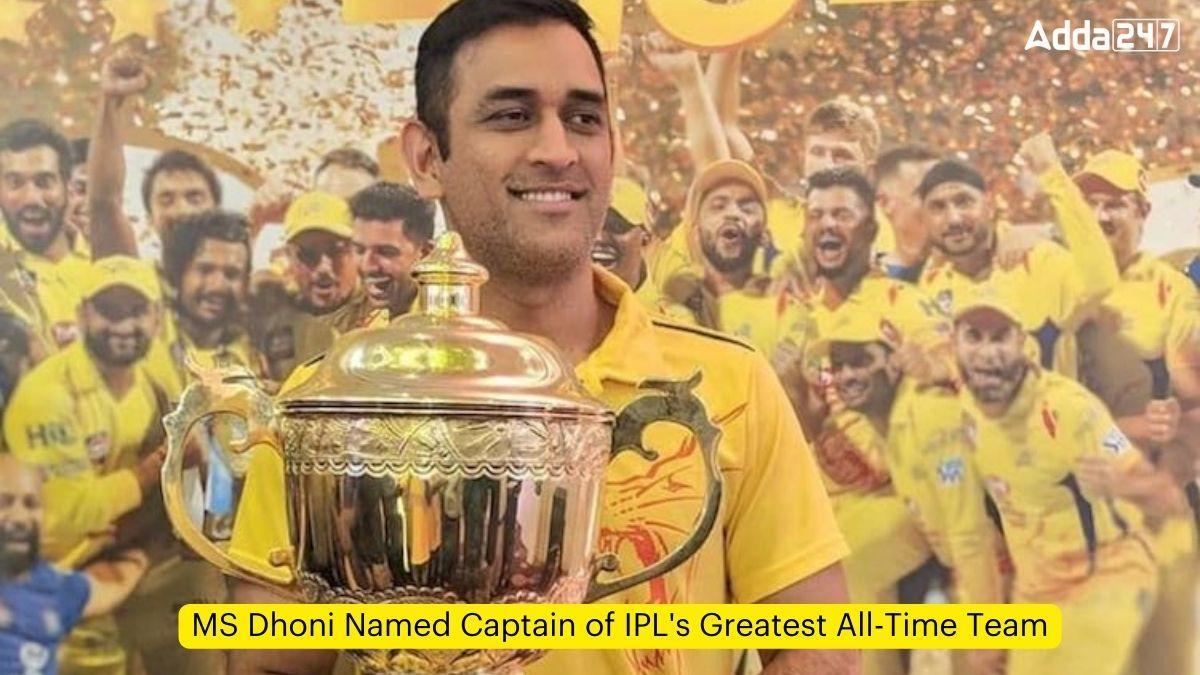 MS Dhoni Named Captain of IPL's Greatest All-Time Team_60.1