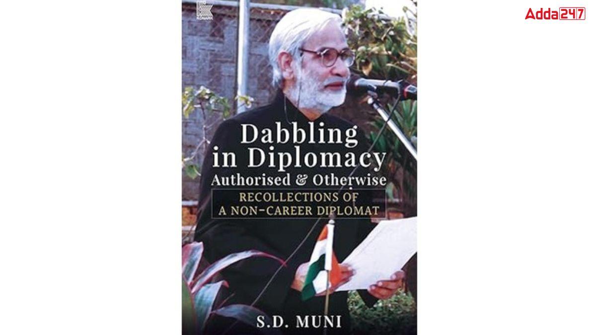 Unveiling A Book Titled "Dabbling in Diplomacy" by Prof. S.D. Muni_60.1
