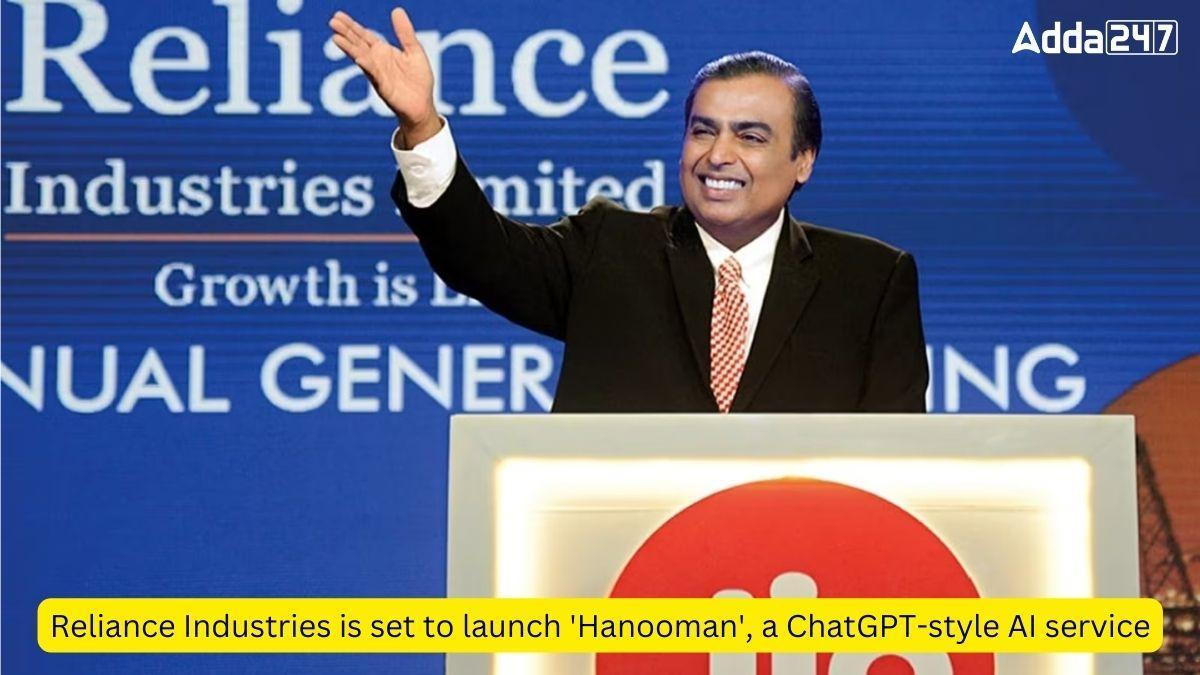 Reliance Industries is set to launch 'Hanooman', a ChatGPT-style AI service_60.1